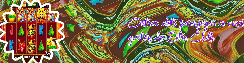 Extra chilli slot gratis